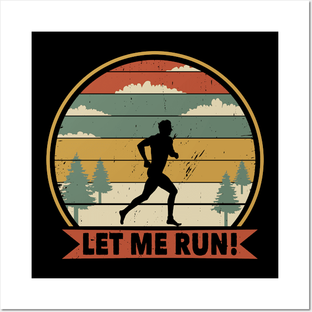 Let me run jogger Wall Art by POS